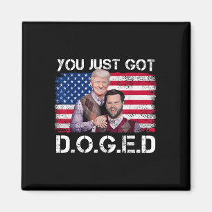 You Just Got Doged Trump Department Of Government Magnet
