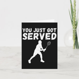 You Just Got Served Badminton Card