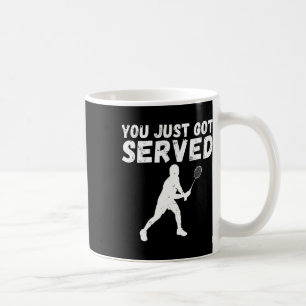 You Just Got Served Badminton Coffee Mug