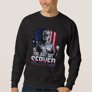 You Just Got Served Pickleball Players USA Funny P Sweatshirt