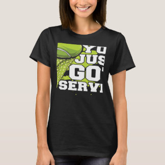 You Just Got Served Player Professional Trainer Te T-Shirt