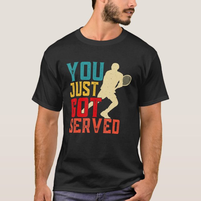 You Just Got Served Retro Vintage T-Shirt (Front)