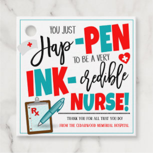 You Just Happen To Be An Incredible Nurse Gift Tag