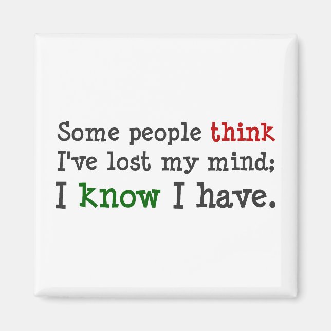 You just think you know what's on my mind (2) magnet (Front)