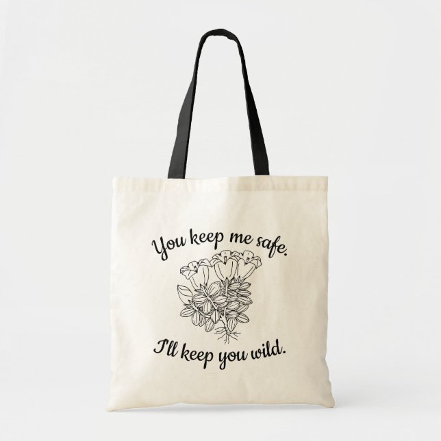 You Keep Me Safe Wildflower Tote Bag (Front)
