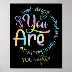 You Kindness Mental Health Awareness Warrior Women Poster