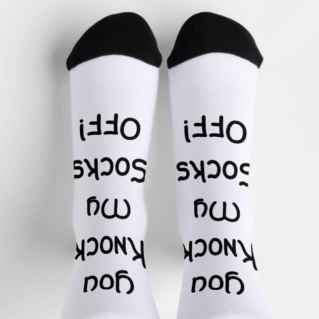 You Knock My Socks Off - Socks (Top)