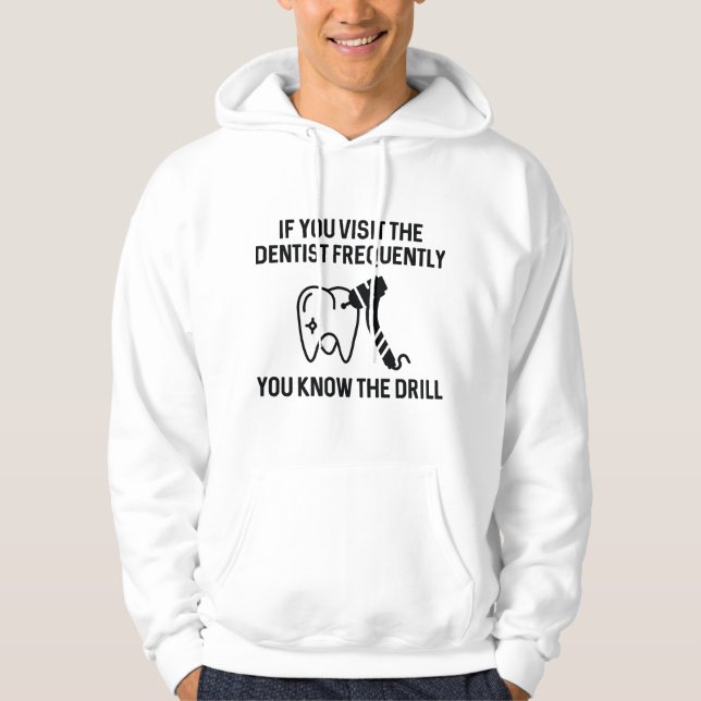You Know The Drill Hoodie (Front)