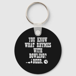 You Know What Rhymes With Bowling Funny Bowler Tea Key Ring