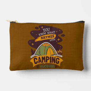 You Know What Rhymes With Camping Alcohol Accessory Pouch
