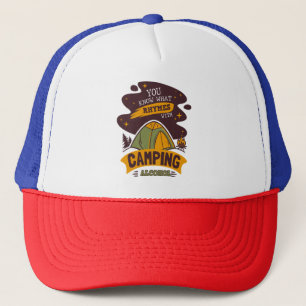 You Know What Rhymes With Camping Alcohol Trucker Hat