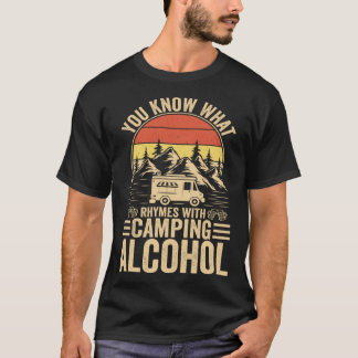 You Know What Rhymes With Camping Alcohol Vintage T-Shirt
