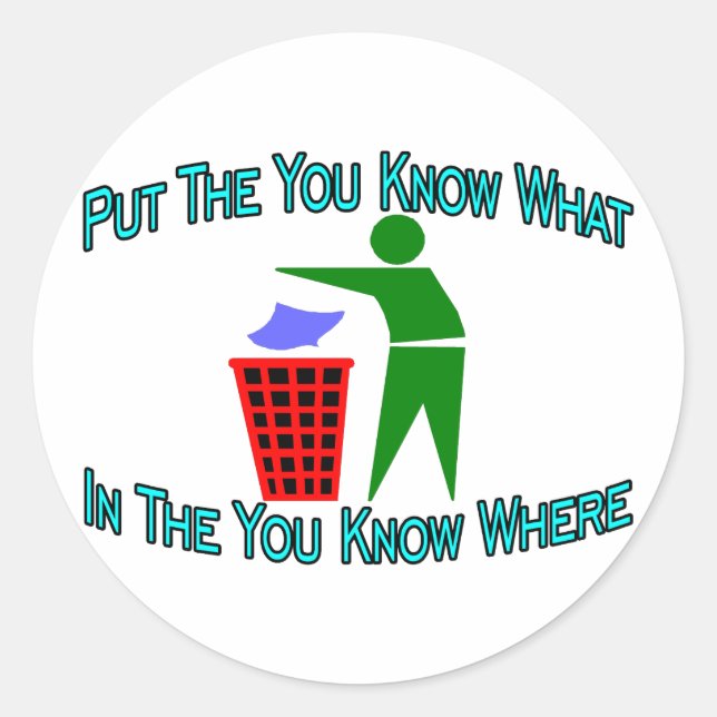 You Know Where Classic Round Sticker (Front)