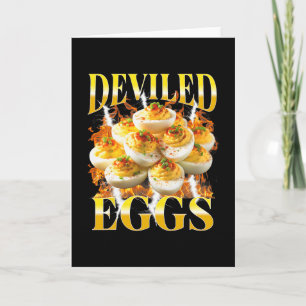 You Know Why I'm Here Deviled Egg Funny Thanksgivi Card