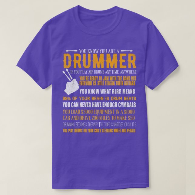 You Know You Are A Drummer  Funny Drumming Drummer T-Shirt (Design Front)