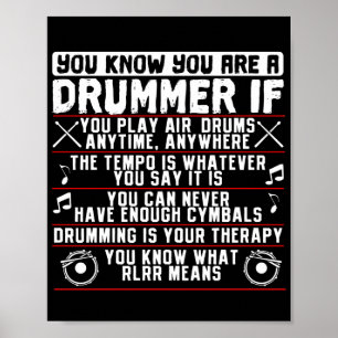 You Know You Are A Drummer If Drummer Musician Poster