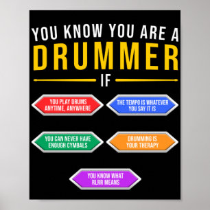 You Know You Are A Drummer If Drummer Musician Poster