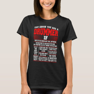 You Know You Are Drummer If You Play Air Drum Anyt T-Shirt