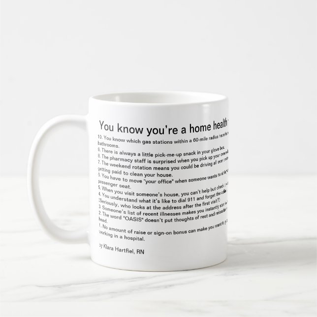 You know you’re a home health nurse if… coffee mug (Left)