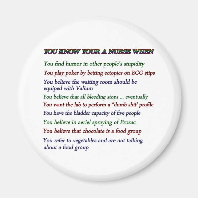 You Know Your A Nurse When... Magnet (Front)