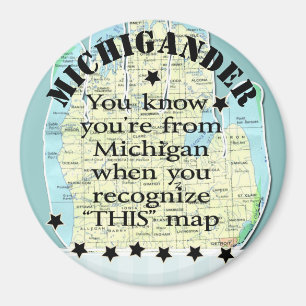 You Know You're From Michigan When Magnet