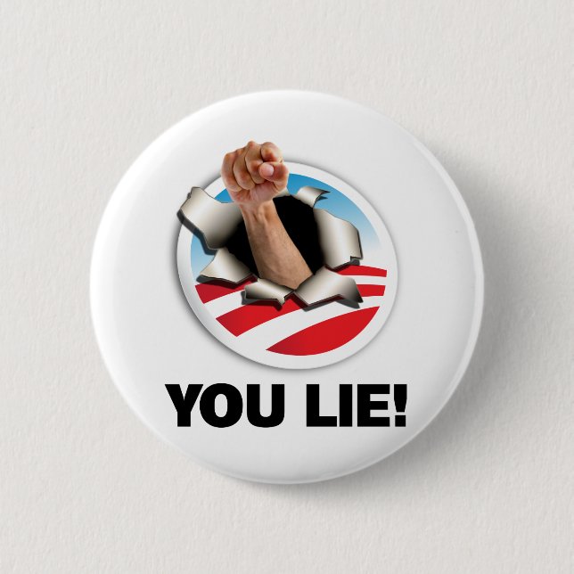 You Lie! 6 Cm Round Badge (Front)