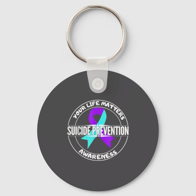 You Life S Suicide Prevention Awareness Teal Purpl Key Ring (Front)