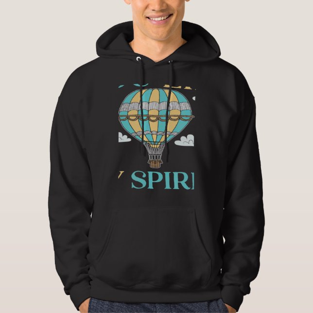 You Lift My Spirits Aeronaut Balloonist Hot Air Ba Hoodie (Front)