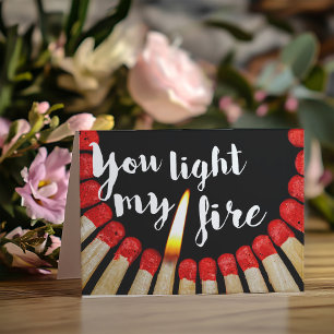 You Light My Fire Romantic Valentines Holiday Card