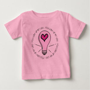 You Light Up My Life Baby T-Shirt