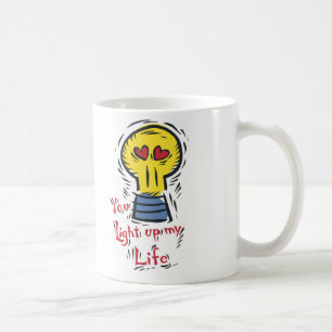 You Light Up My Life Coffee Mug