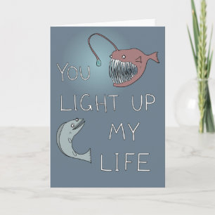 "You light up my life" deep sea valentine Holiday Card