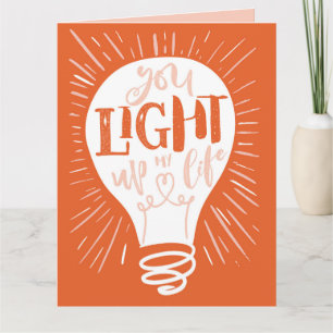 You Light Up My Life Greeting Card