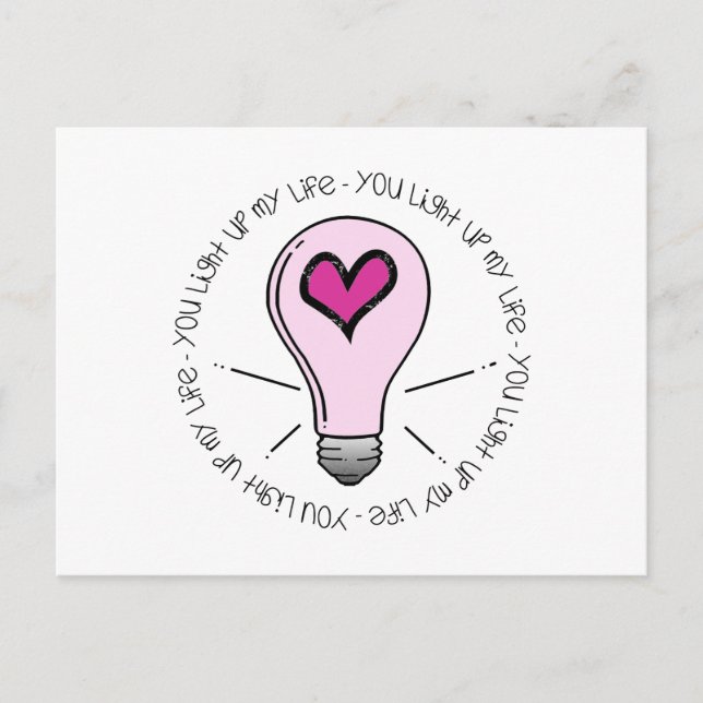 You Light Up My Life Postcard (Front)
