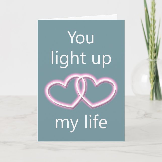 You Light Up My Life Valentine's Day Holiday Card (Front)