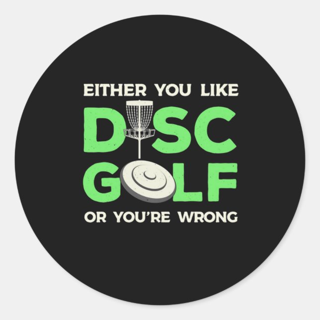 You Like Disc Golf Classic Round Sticker (Front)
