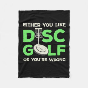 You Like Disc Golf Fleece Blanket
