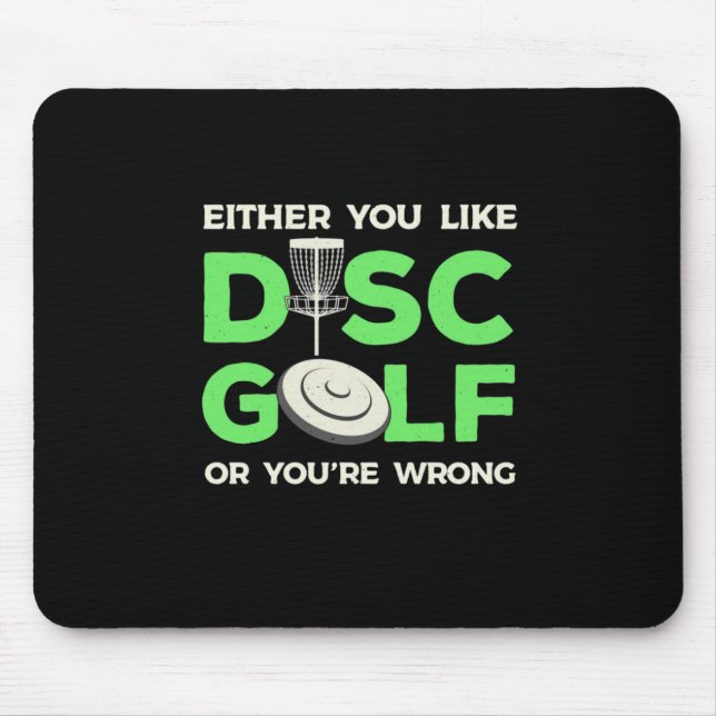You Like Disc Golf Mouse Pad (Front)