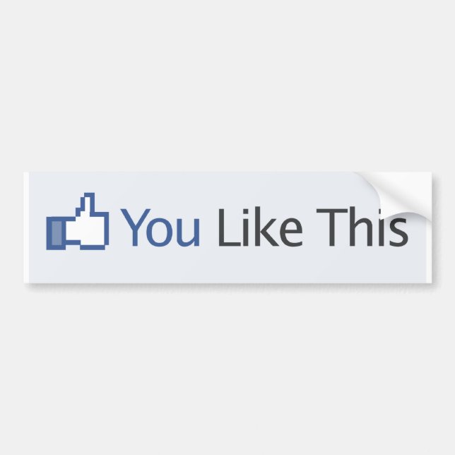 You Like This Facebook (Bumper Sticker) Bumper Sticker (Front)