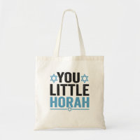 You Little Horah Hanukkah Funny Jewish Saying Gift