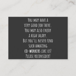 you’ll never find such amazing co-workers like u business card