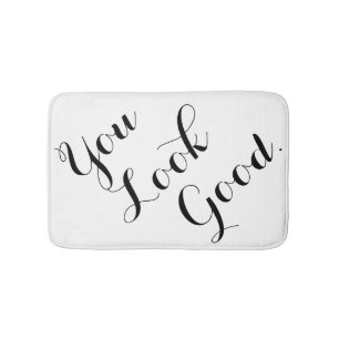 You look good funny hipster humour saying quote bath mat