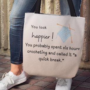 You Look Happier – Funny Crocheting Tote Bag