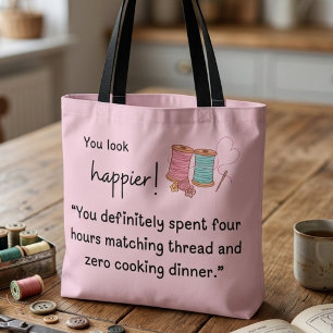 You look happier! Spent 4 hours matching thread Tote Bag