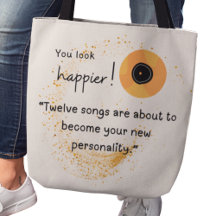 You look happier! Twelve songs your personality