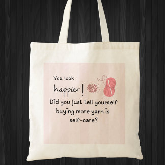 You look happier! Yarn humour Tote Bag