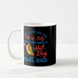 You Look Like 4th July Hotdog Patriotic Men Women Coffee Mug