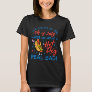You Look Like 4th July Hotdog Patriotic Men Women T-Shirt