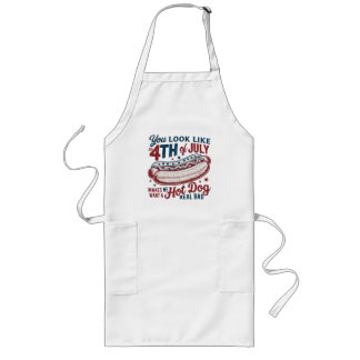 You Look Like 4th of July Makes want a Hotdog  Long Apron