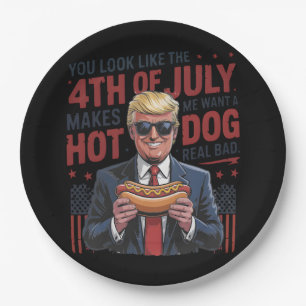 You Look Like The 4th July Makes Me Want A Hot Dog Paper Plate